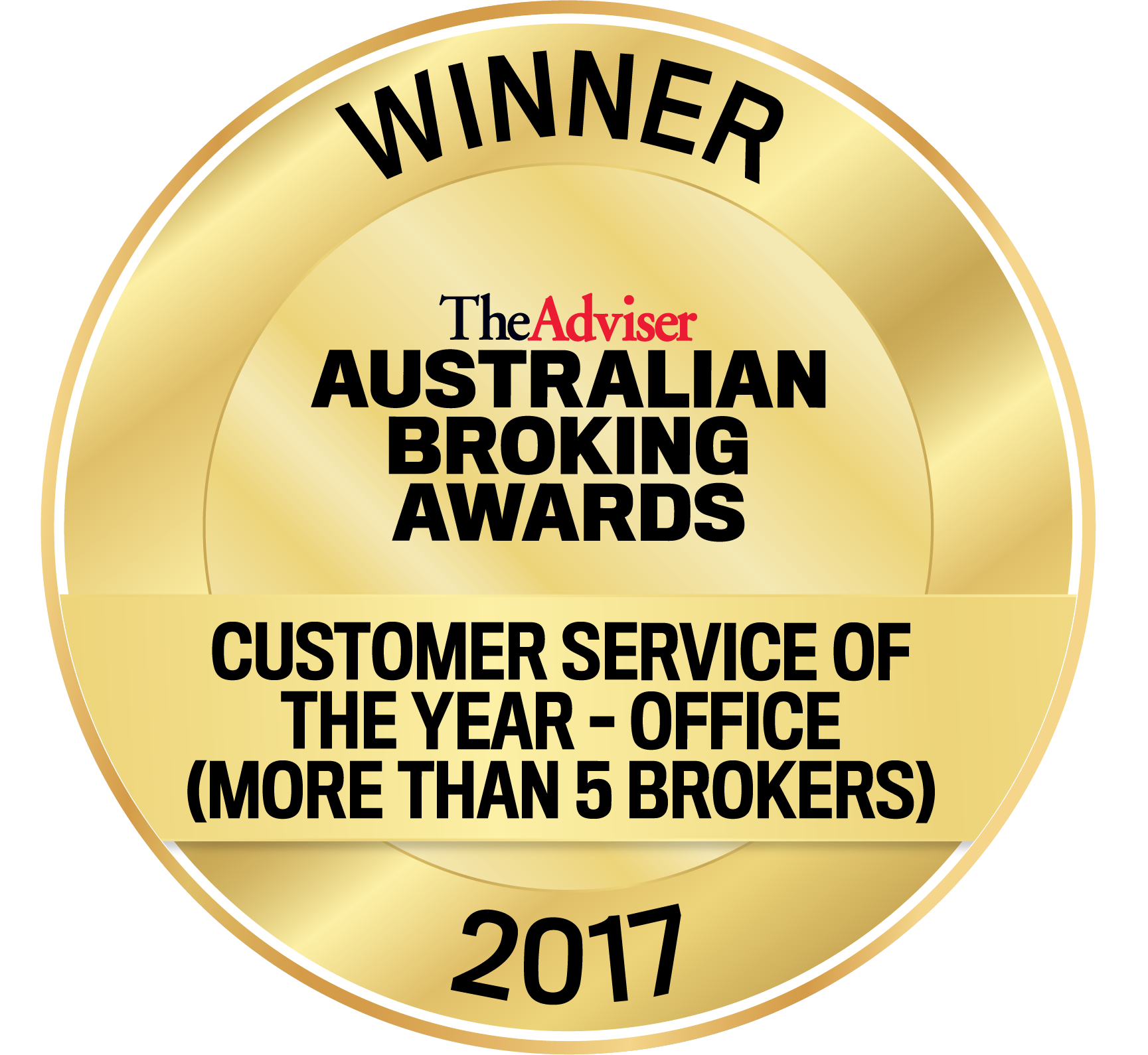 WINNER - 2017 - AUSTRALIAN BROKING AWARDS - CUSTOMER SERVICE OF THE YEAR - OFFICE - MORE THAN 5 BROKERS